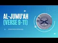 Download Lagu Surah Al-Jumu'ah (Verse 9-11) ‐ Sheikh Maher al-Mueaqly | Heart Warming Quran Recitation