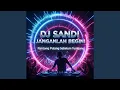 Lagu DJ Sandi Janganlah Begini (Pantang Pulang Sebelum Tumbang)