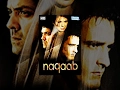 Lagu Naqaab {2007}(HD) Hindi Full Movie - Bobby Deol, Akshaye Khanna, Urvashi Sharma-(With Eng Subtitles)