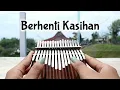 Download Lagu BERHENTI KASIHAN - KapthenpureK (Kalimba Cover with Tabs)