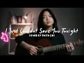 Download Lagu I Just Couldn't Save You Tonight - Ardhito Pramono ft. Aurélie Moeremans | #coverbyfaithcns