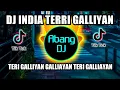 Download Lagu DJ TERI GALLIYAN x GALIYAN TERI GALIYAN DJ INDIA REMIX 2021 FULL BASS VIRAL TIKTOK