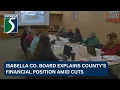 Isabella Co board explains county s financial position amid cuts