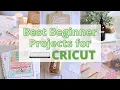 The Best Beginner Projects for Cricut