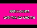 Download Lagu Aqeela Calista - Cinta tak ada yang tau ( Lirik )