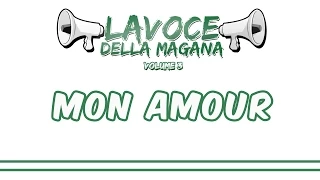 La Voce Della Magana L MON AMOUR L ESTASI ETERNA L  La Voce Della Magana L MON AMOUR L ESTASI ETERNA L