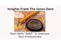 Using The MAP Technique To Improve Productivity-Jones Loflin