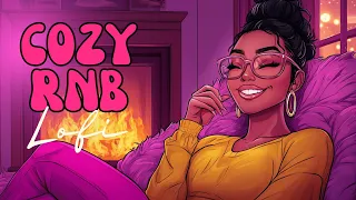 Cozy R&B Lofi ~ Relaxing Beats to Ease Your Day ~ [rnb, lofi hiphop]
