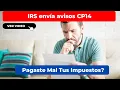 IRS envia avisos a contribuyentes que pagaron mal sus impuestos que hacer si recibes la carta CP14