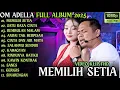 MEMILIH SETIA - SATU RASA CINTA - REMBULAN MALAM || OM ADELLA TERBARU 2025