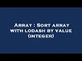 Array Sort array with lodash by value integer
