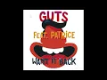 Guts - Want It Back (Acoustic Version) [feat. Patrice]