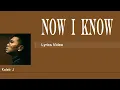 Download Lagu KALEB J - NOW I KNOW (Lyrics)