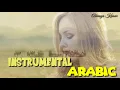 Download Lagu Instrumental Musik Relaksasi Arab