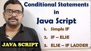 CONDITIONAL STATEMENTS SIMPLE IF IF-ELSE ELSE-IF LADDER IN JAVA SCRIPT