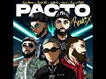 PACTO (Remix) (feat. Bryant Myers & Dei V) - Jay Wheeler, Anuel AA & Hades66