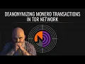 Deanonymizing Monero Transactions in Tor Network