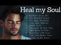 Download Lagu Heal my Soul | Worship Songs | Praise and Worship for a Blessed Day