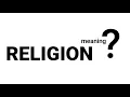 Religion Meaning Definition EWM-English Word Meaning