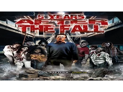 5 Years After The Fall - Official Trailer - How Far Will You Go To Survive?