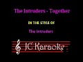 Intruders, The - Together (JC Karaoke)