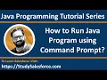 Java How to Execute Java Program using Command Prompt Learn Java by Sanjay Gupta