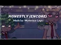 Download Lagu ||Honestly Encore||·GCMV·
