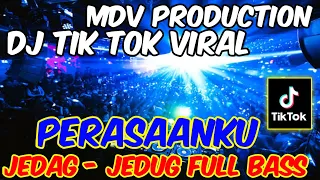 Download DJ TIK TOK VIRAL TERBARU || PERASAANKU !! MUSIK DJ VIRAL FULL BASS MP3