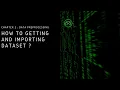 Chapter 2 - Data Preprocessing 1 How to Getting and Importing Dataset