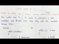While loop in c language What is while loop Discuss flowchart and Program Explain in Hindi