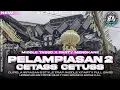 Download Lagu DJ PELAMPIASAN 2 | STYLE TRAP MIDDLE CETAS CETUS X PARTY BASS HOREG|NEW FYP TIK TOK| BK 29 PROJECT