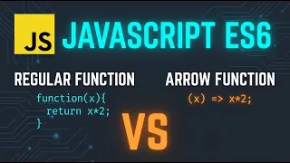 JavaScript ES6 Arrow Function VS Function Syntax