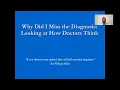 Diagnostic Errors Why Did I Miss the Diagnosis