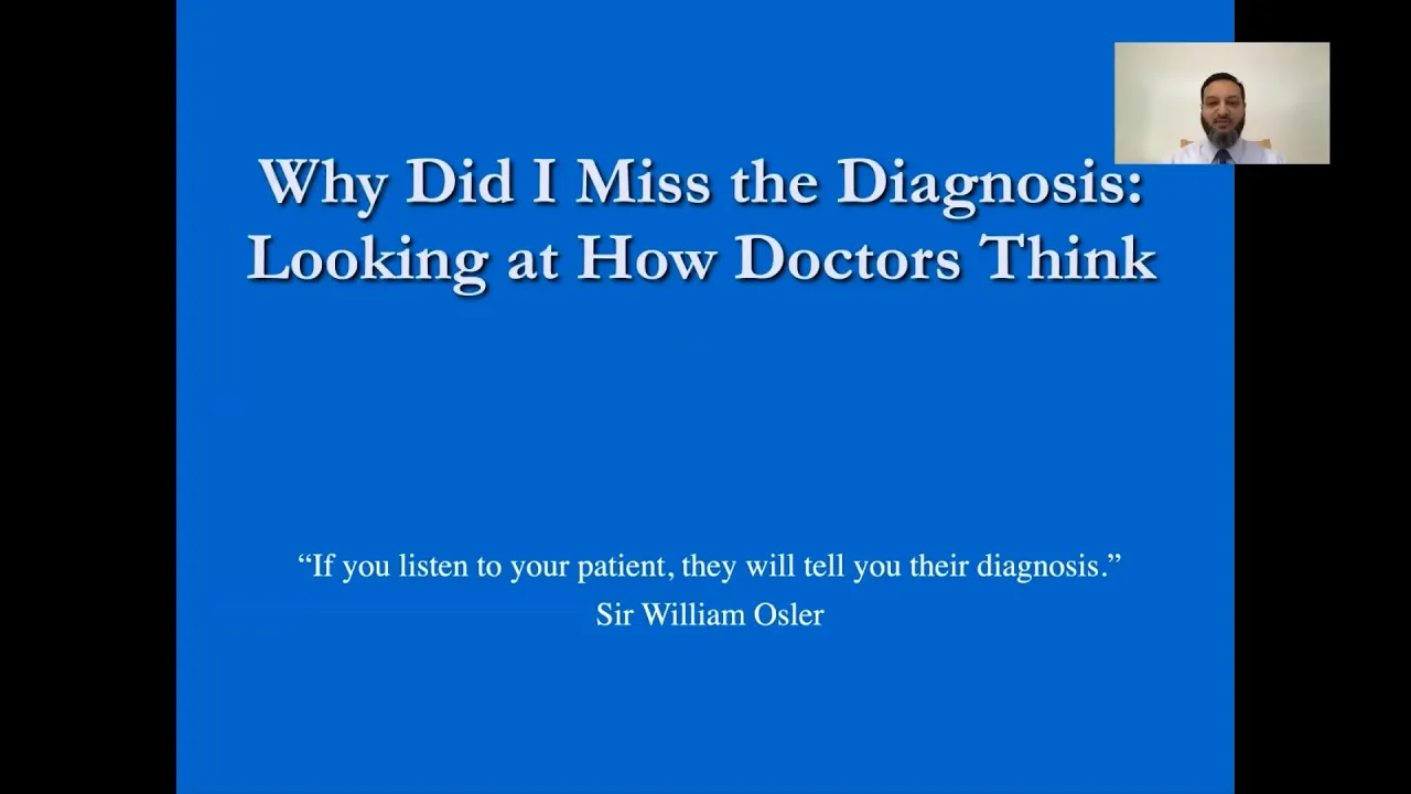 Diagnostic Errors: Why Did I Miss the Diagnosis?