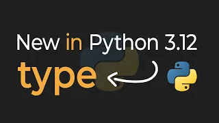 New In Python 3 12 Type Statement