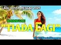 Lagu TIADA LAGI - MAYANGSARI- COVER REGGAE MUSIC BY YTSANTRIREGGAE
