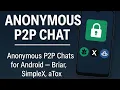 Top 3 P2P Chat Apps That Can t Be Tracked Android