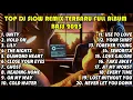 TOP DJ SLOW REMIX TERBARU FULL ALBUM BASS 2025
