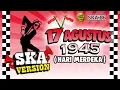 Download Lagu SKA 86 - HARI MERDEKA (17 Agustus 1945) | Reggae SKA Version