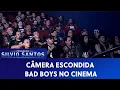 Download Lagu Bad Boys no Cinema | Câmeras Escondidas (02/04/21)