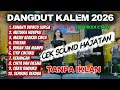 Lagu PALING DICARI ‼️ DANGDUT KALEM 2026 | COCOK UNTUK CEK SOUND HAJATAN.
