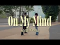 Lagu [DINO'S DANCEOLOGY] Jorja Smith X Preditah - On My Mind (with DK)