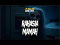 Lagu RAHASIA MAMAH !!! By @_timotanantya