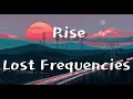 Rise - Lost Frequencies(lyric)