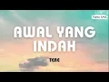 Download Lagu Tere - Awal Yang Indah ~ Lirik Masa SMA
