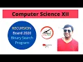 Recursion Program - Binary Search Board 2020 ISC