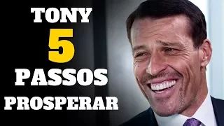 #5 PASSOS DA PROSPERIDADE | COM TONY ROBBINS | DUBLADO
