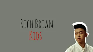 Download Rich Brian - Kids ( Lyrics Video ) MP3