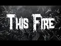 Lagu Killswitch Engage - This Fire / Lyrics