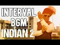 Lagu Indian 2 - Interval BGM @AnirudhOfficial | Gibberish Choir + Zaga Zaga | Indian 2 Background Score